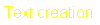 Text creation